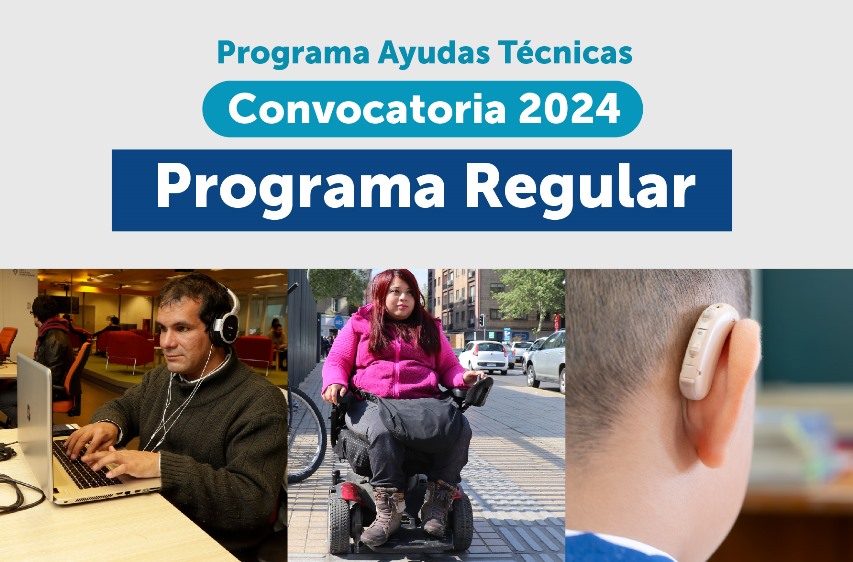 Convocatoria 2024 al Programa Regular de Ayudas Técnicas
