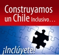 Afiche campaña construyamos un Chile inclusivo.