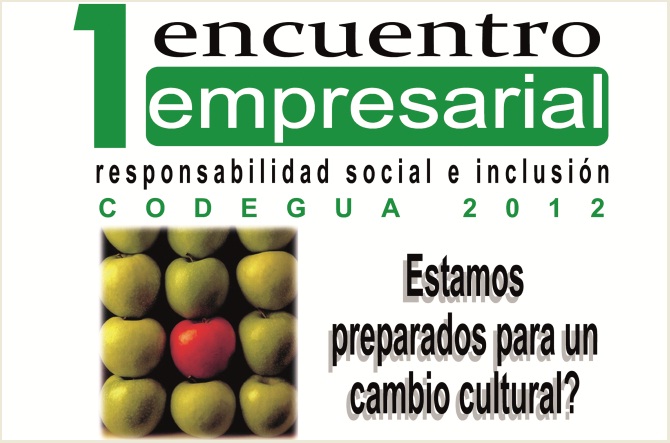 1° Encuentro Empresarial: Responsabilidad Social e Inclusión Codegua 2012