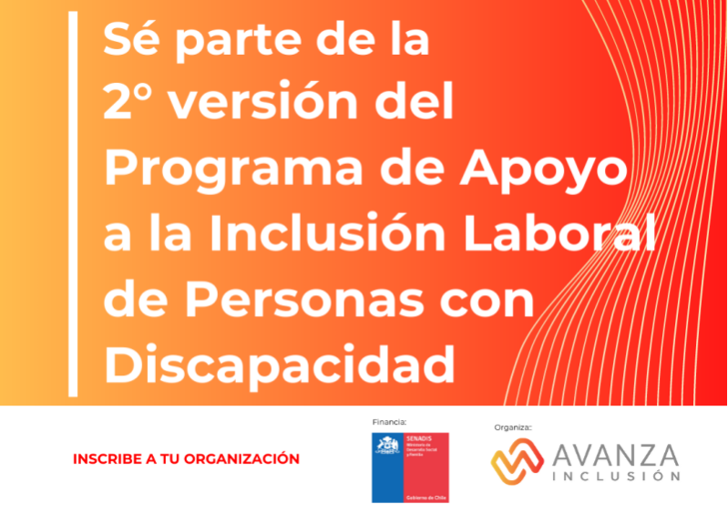 SENADIS y Avanza Inclusión abren cursos gratuitos para capacitar a empresas en temas de inclusión laboral