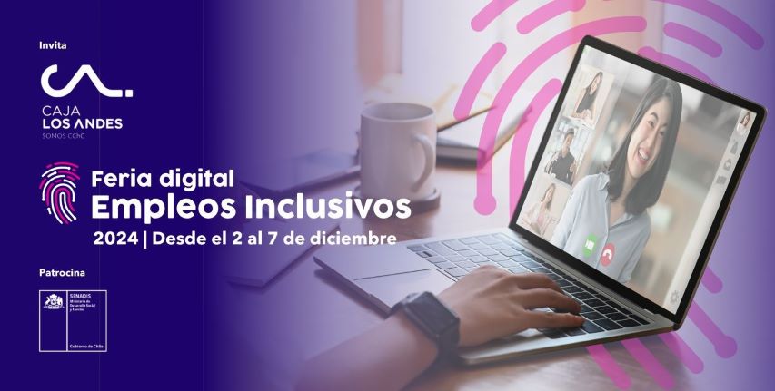 Feria Digital Empleos Inclusivos 2024: un encuentro para transformar el mercado laboral y fomentar la inclusión en Chile