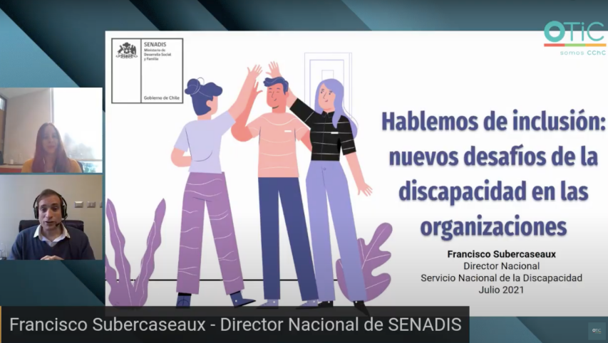 Director Nacional de SENADIS participa en Ciclo de Charlas Hablemos de Inclusión de OTIC CChC